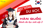 Bí quyết xin học bổng du học Hàn Quốc cho học sinh cấp 3